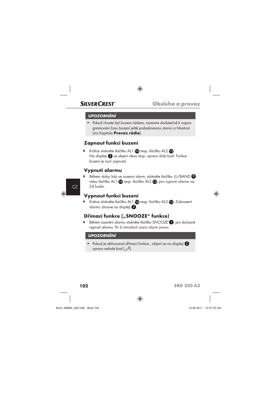 Obsluha a provoz, Zapnout funkci buzení, Vypnutí alarmu | Vypnout funkci buzení, Dřímací funkce („snooze“ funkce) | Silvercrest SRD 250 A2 User Manual | Page 104 / 133