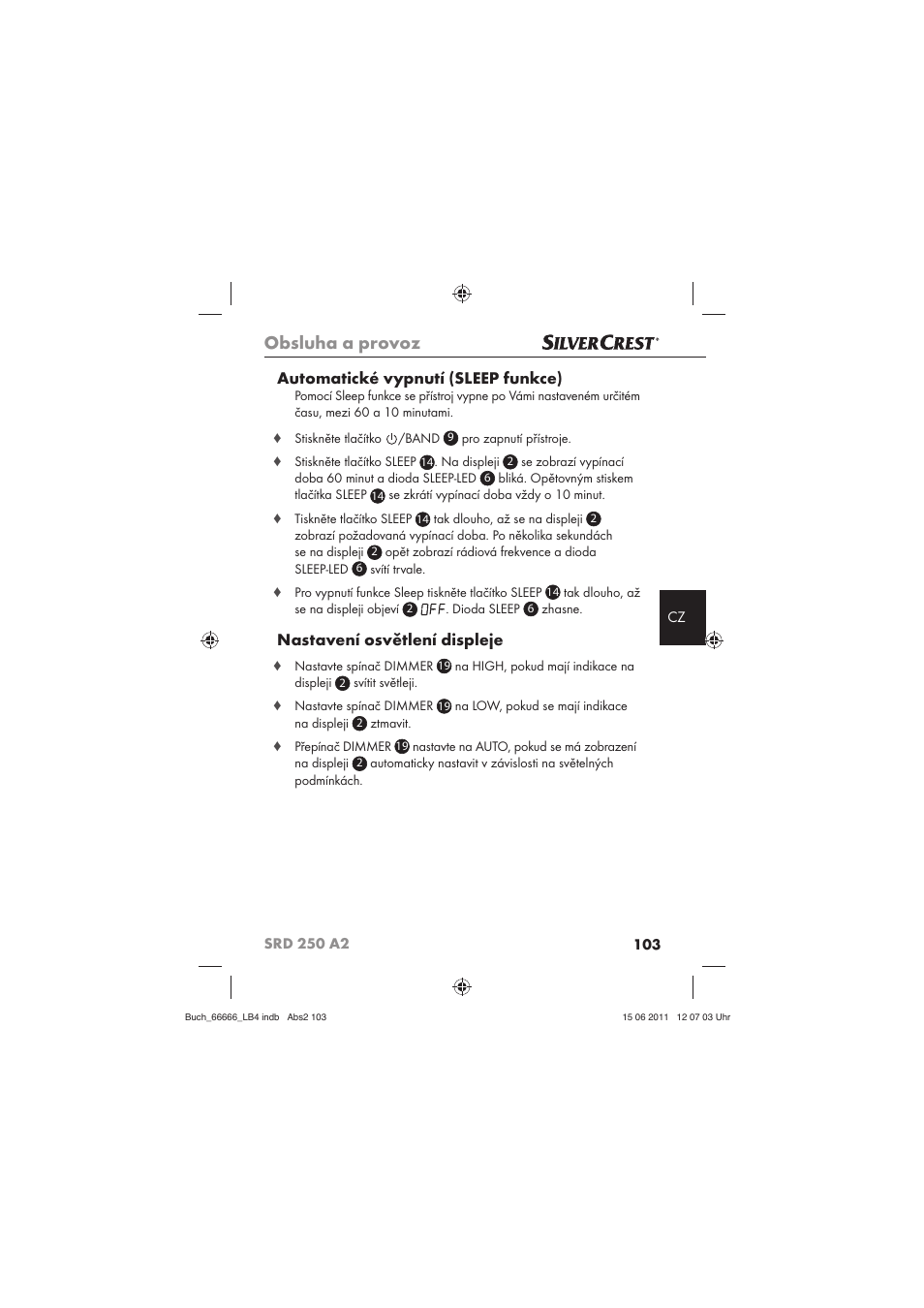Obsluha a provoz, Automatické vypnutí (sleep funkce), Nastavení osvětlení displeje | Silvercrest SRD 250 A2 User Manual | Page 105 / 133