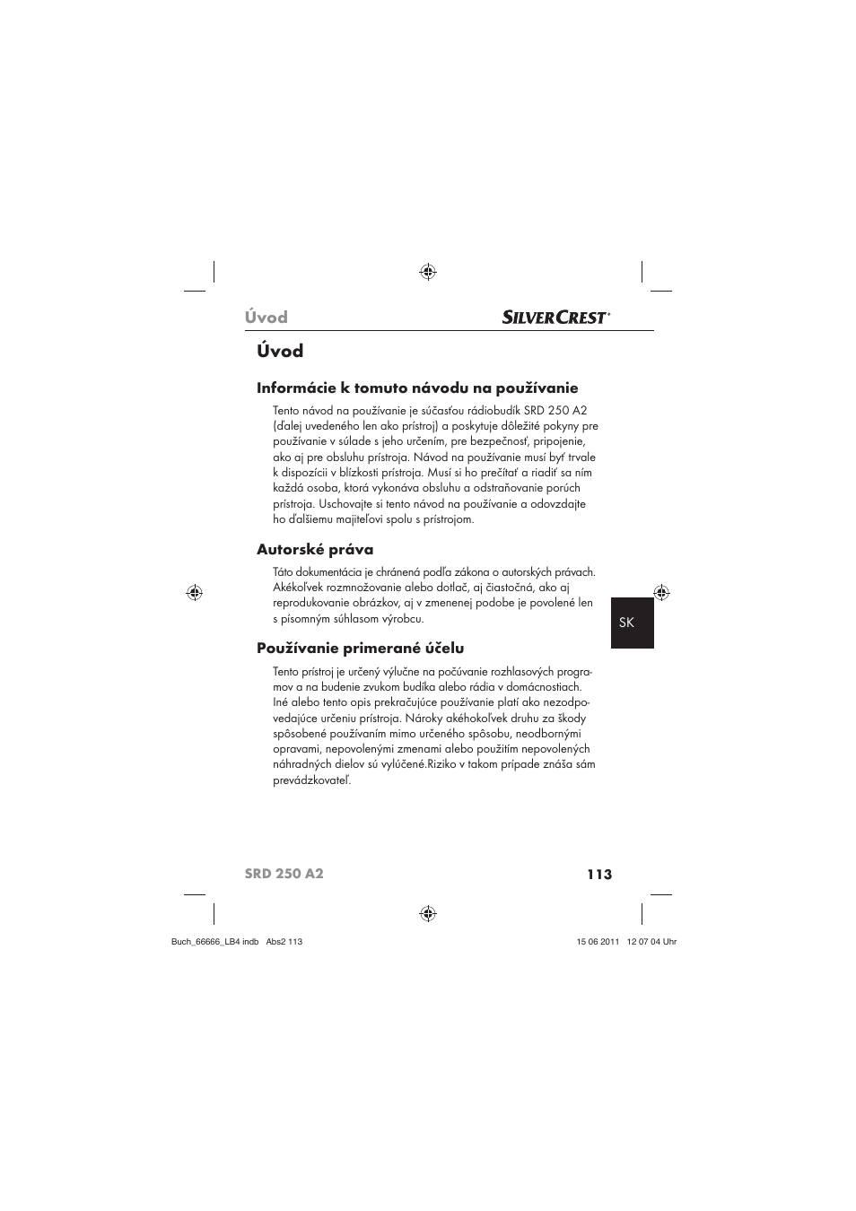 Úvod, Informácie k tomuto návodu na používanie, Autorské práva | Používanie primerané účelu | Silvercrest SRD 250 A2 User Manual | Page 115 / 133