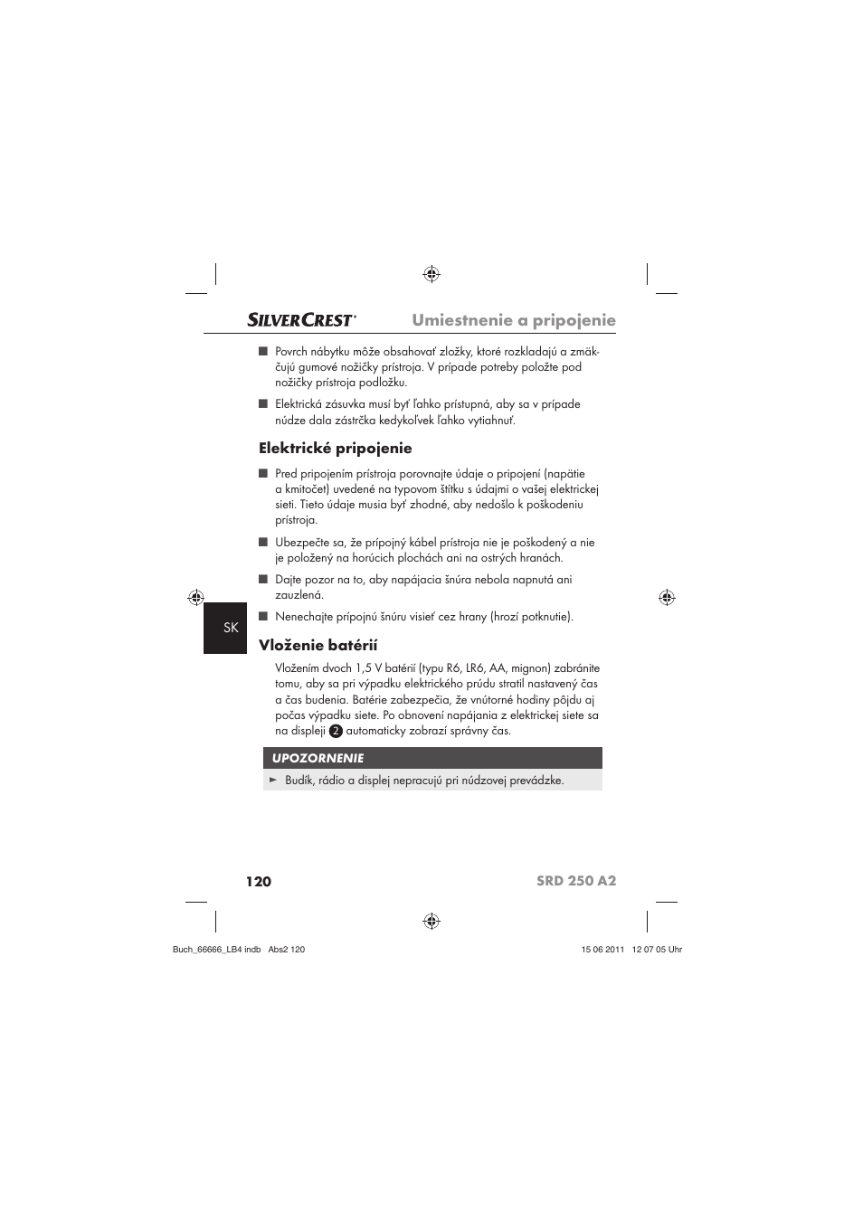 Umiestnenie a pripojenie, Elektrické pripojenie, Vloženie batérií | Silvercrest SRD 250 A2 User Manual | Page 122 / 133