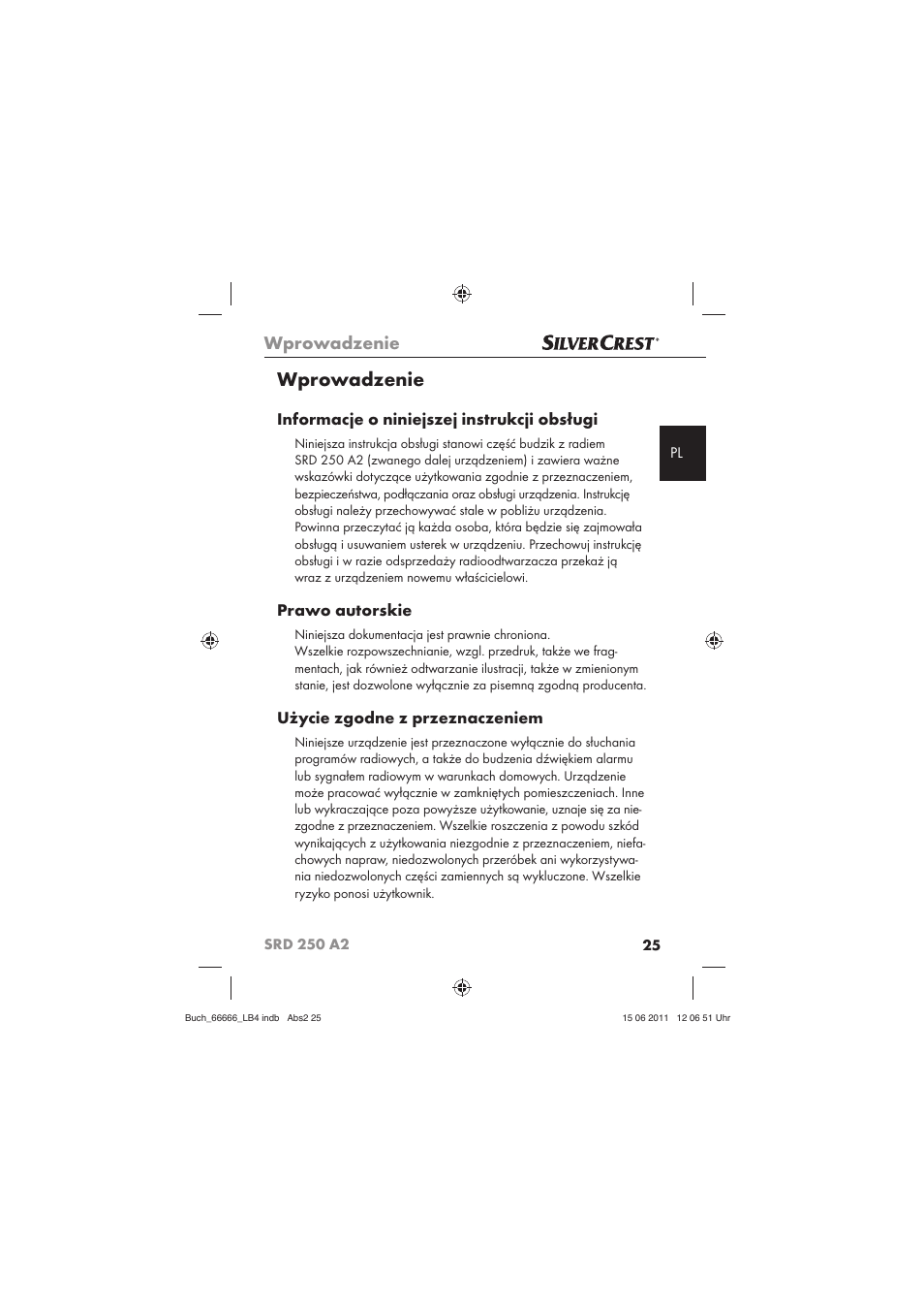 Wprowadzenie, Informacje o niniejszej instrukcji obsługi, Prawo autorskie | Użycie zgodne z przeznaczeniem | Silvercrest SRD 250 A2 User Manual | Page 27 / 133