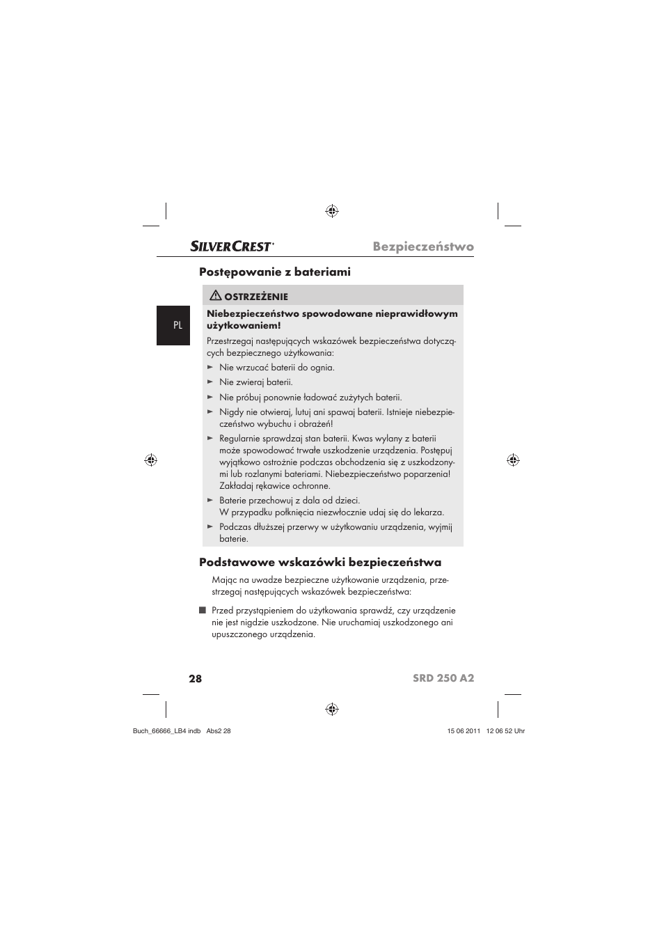 Bezpieczeństwo, Postępowanie z bateriami, Podstawowe wskazówki bezpieczeństwa | Silvercrest SRD 250 A2 User Manual | Page 30 / 133