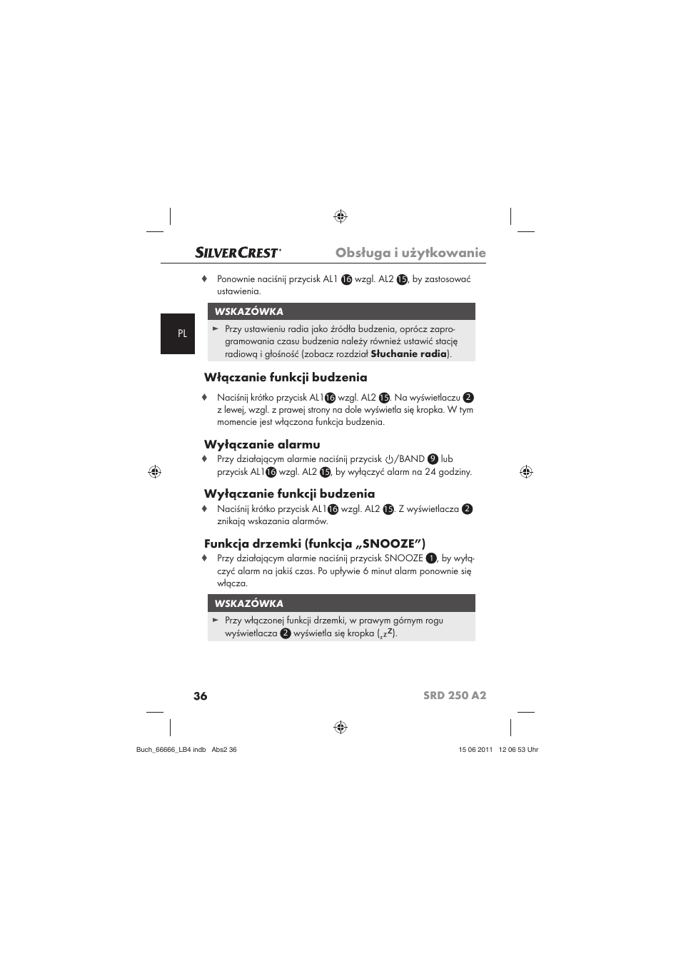 Obsługa i użytkowanie, Włączanie funkcji budzenia, Wyłączanie alarmu | Wyłączanie funkcji budzenia, Funkcja drzemki (funkcja „snooze”) | Silvercrest SRD 250 A2 User Manual | Page 38 / 133
