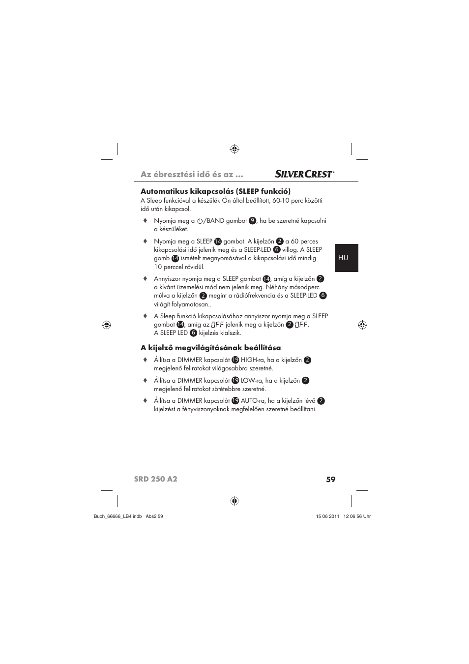 Az ébresztési idő és az, Automatikus kikapcsolás (sleep funkció), A kijelző megvilágításának beállítása | Silvercrest SRD 250 A2 User Manual | Page 61 / 133