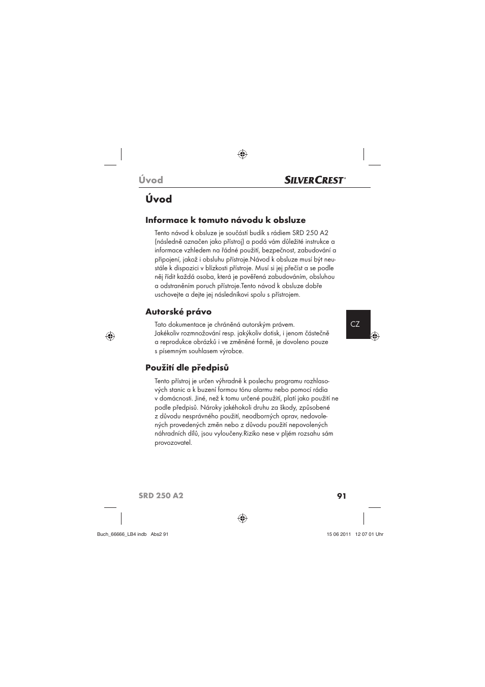 Úvod, Informace k tomuto návodu k obsluze, Autorské právo | Použití dle předpisů | Silvercrest SRD 250 A2 User Manual | Page 93 / 133