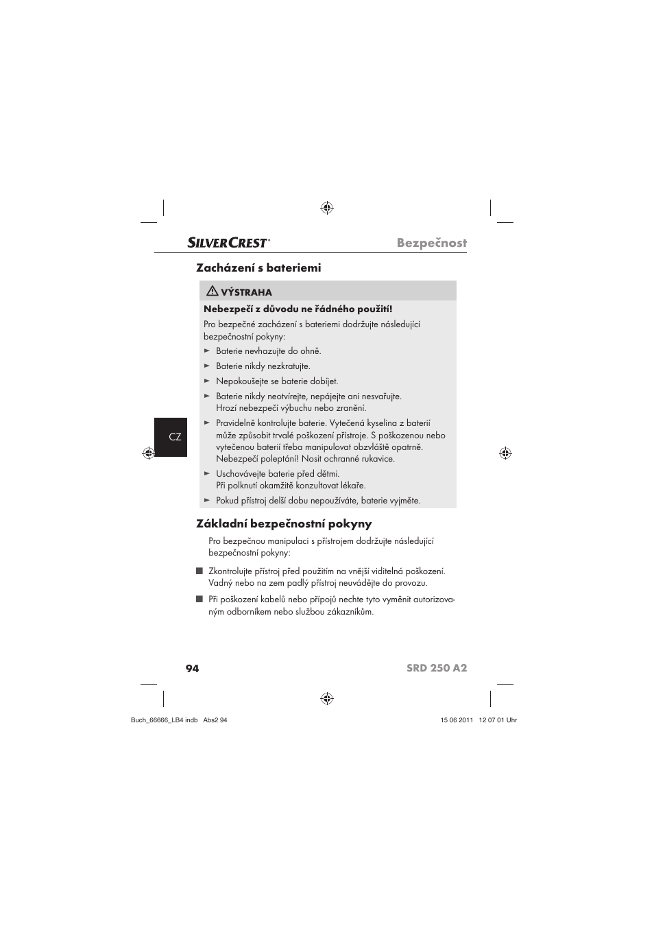 Bezpečnost, Zacházení s bateriemi, Základní bezpečnostní pokyny | Silvercrest SRD 250 A2 User Manual | Page 96 / 133