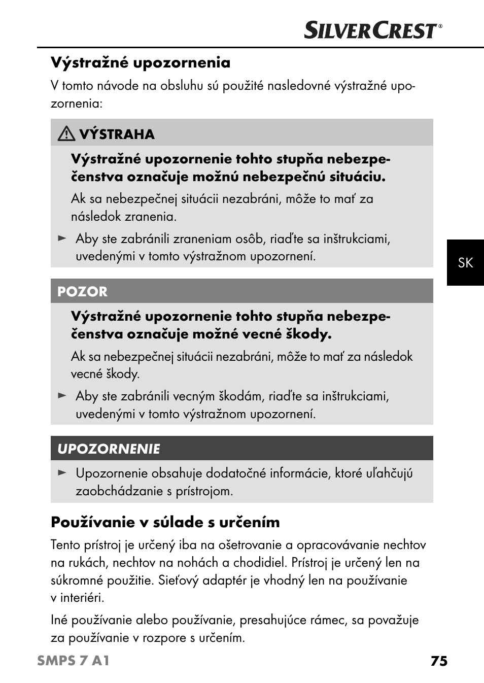 Výstražné upozornenia, Používanie v súlade s určením | Silvercrest SMPS 7 A1 User Manual | Page 78 / 112