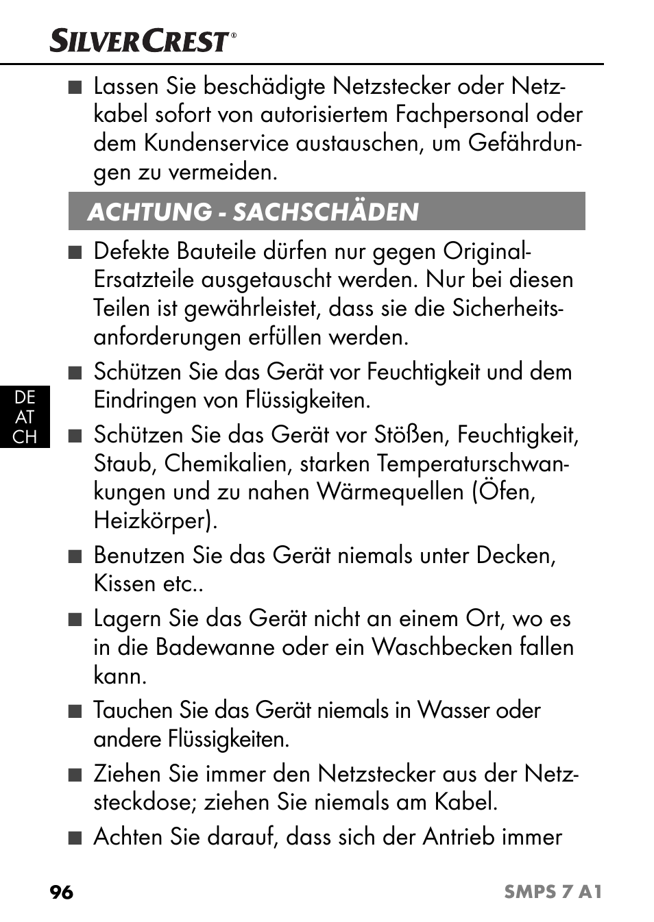 Achtung - sachschäden, Achten sie darauf, dass sich der antrieb immer | Silvercrest SMPS 7 A1 User Manual | Page 99 / 112