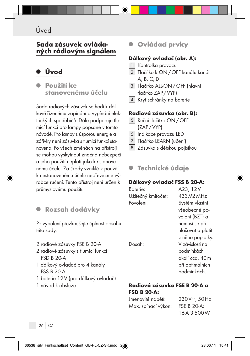 Úvod, Sada zásuvek ovláda- ných rádiovým signálem, Použití ke stanovenému účelu | Rozsah dodávky, Ovládací prvky, Technické údaje | Silvercrest Electrical Sockets User Manual | Page 22 / 40
