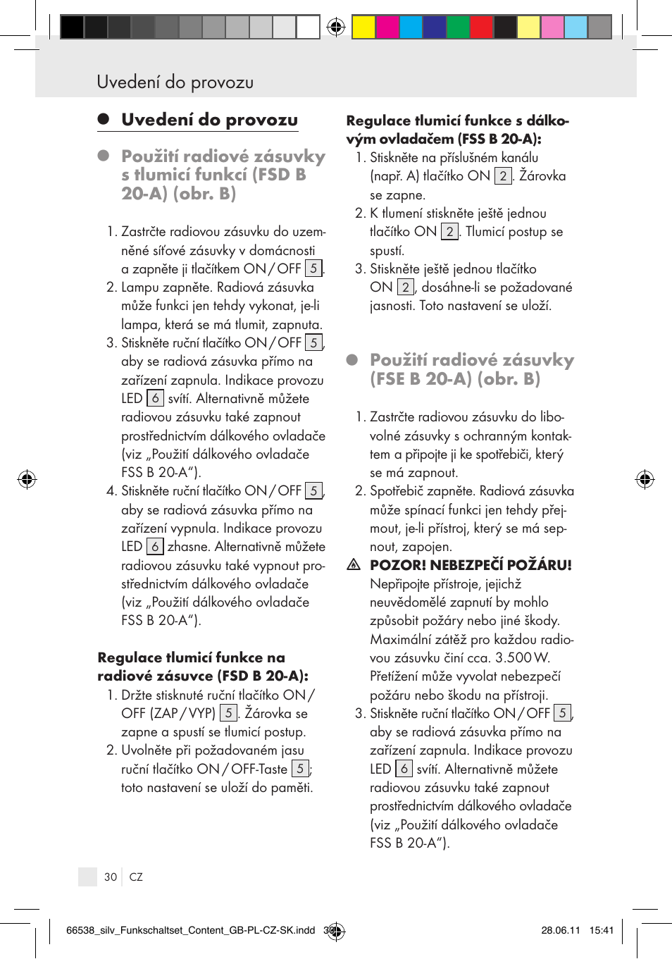 Uvedení do provozu, Použití radiové zásuvky (fse b 20-a) (obr. b) | Silvercrest Electrical Sockets User Manual | Page 26 / 40