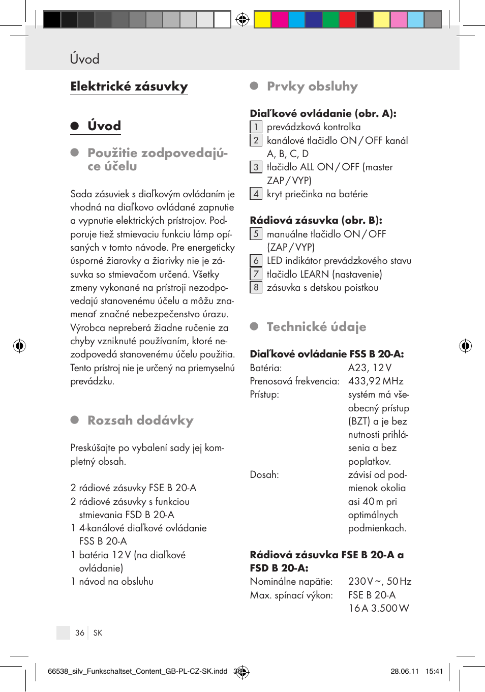 Úvod, Elektrické zásuvky, Použitie zodpovedajú- ce účelu | Rozsah dodávky, Prvky obsluhy, Technické údaje | Silvercrest Electrical Sockets User Manual | Page 32 / 40