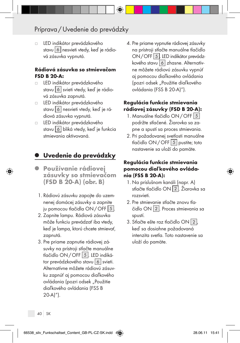 Príprava / uvedenie do prevádzky, Uvedenie do prevádzky | Silvercrest Electrical Sockets User Manual | Page 36 / 40