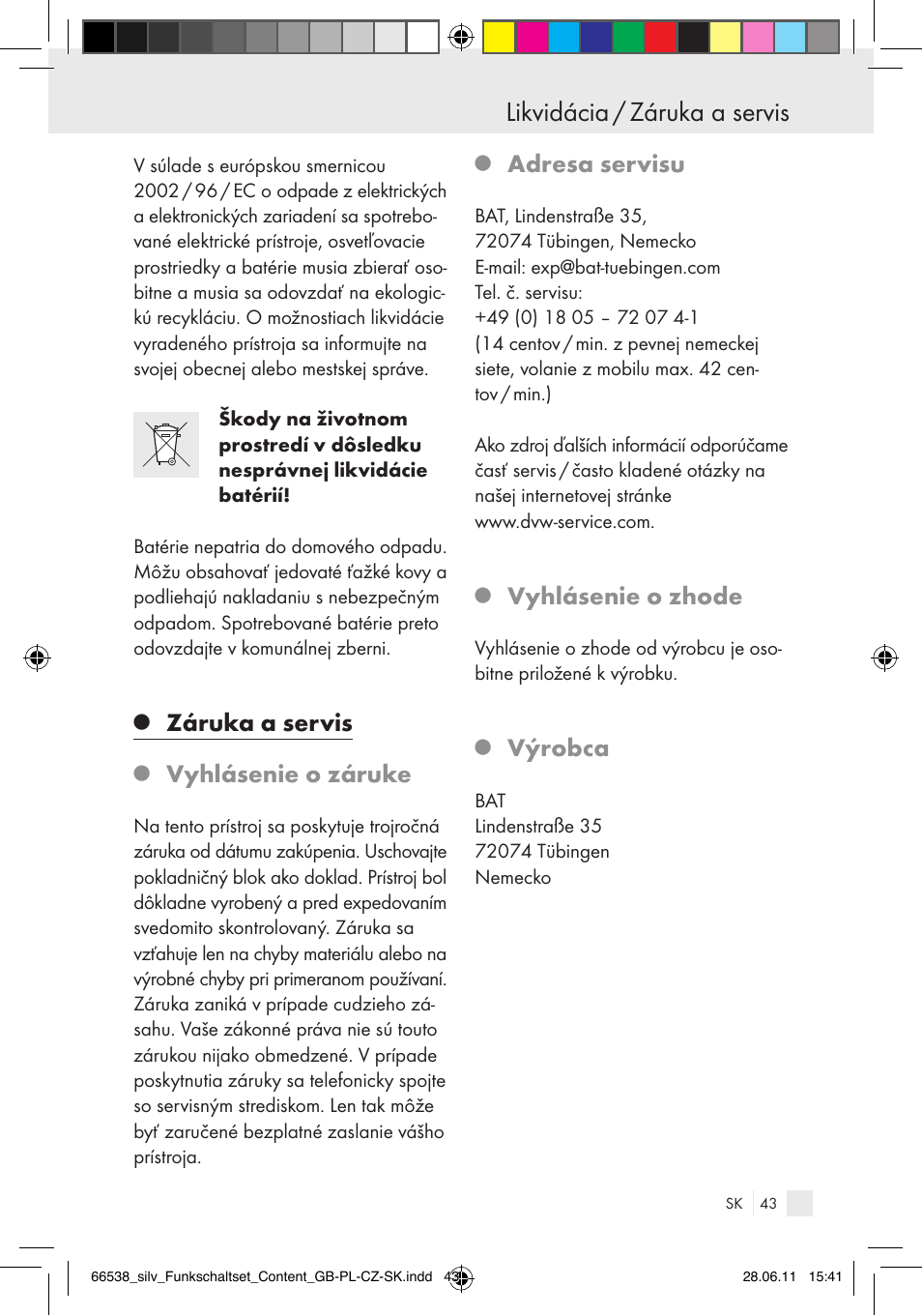 Likvidácia / záruka a servis, Záruka a servis, Vyhlásenie o záruke | Adresa servisu, Vyhlásenie o zhode, Výrobca | Silvercrest Electrical Sockets User Manual | Page 39 / 40