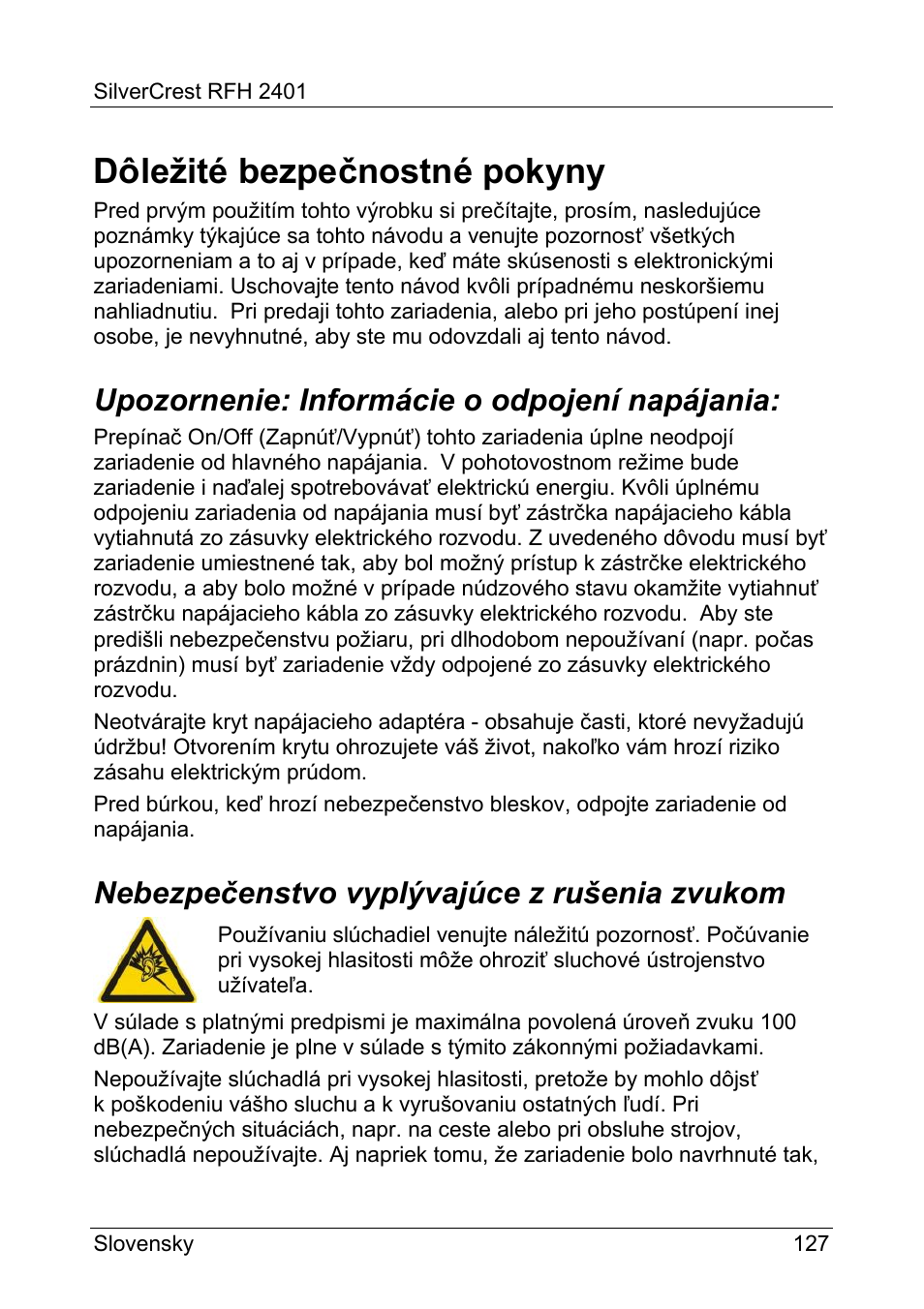 Dôležité bezpečnostné pokyny, Upozornenie: informácie o odpojení napájania, Nebezpečenstvo vyplývajúce z rušenia zvukom | Silvercrest RFH 2401 User Manual | Page 129 / 183