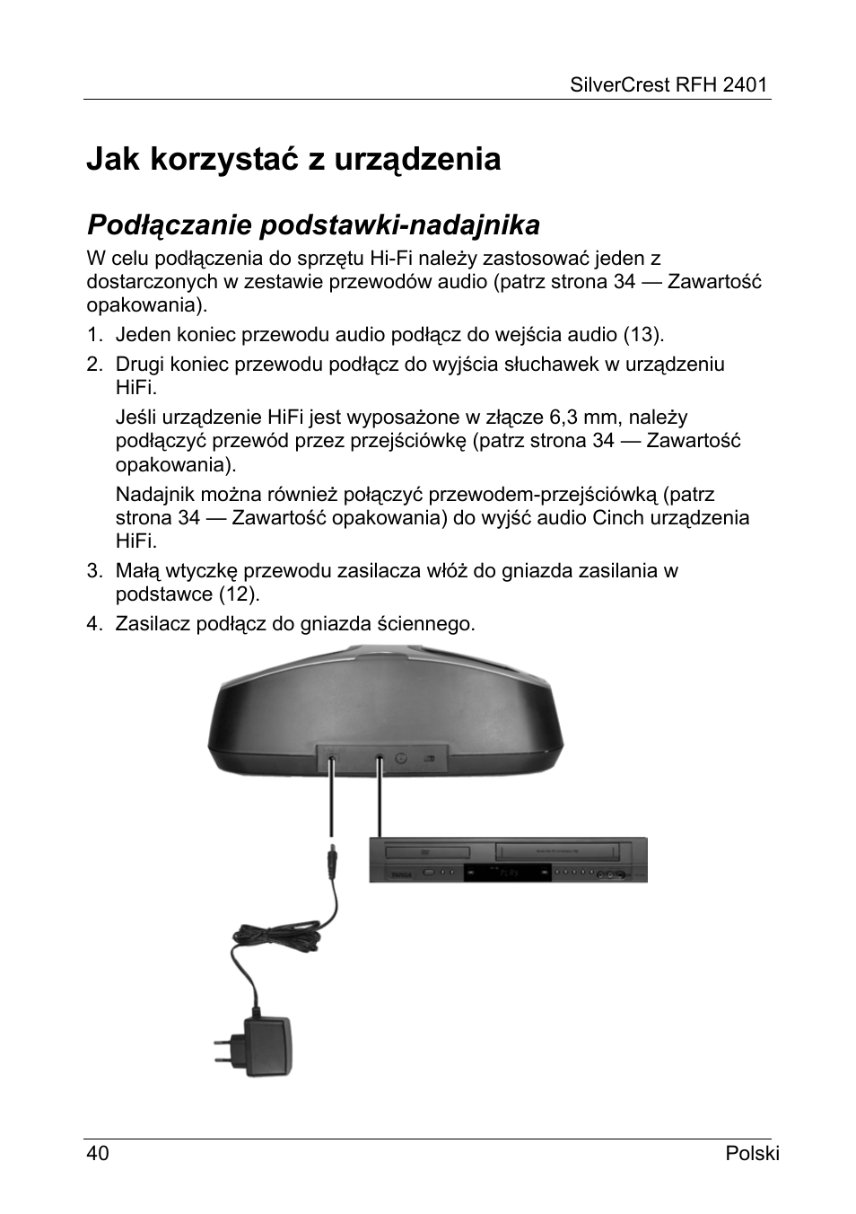 Jak korzystać z urządzenia, Podłączanie podstawki-nadajnika | Silvercrest RFH 2401 User Manual | Page 42 / 183