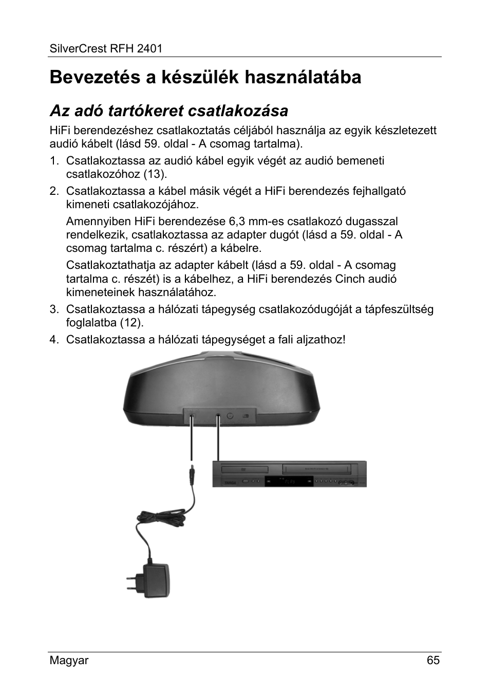 Bevezetés a készülék használatába, Az adó tartókeret csatlakozása | Silvercrest RFH 2401 User Manual | Page 67 / 183
