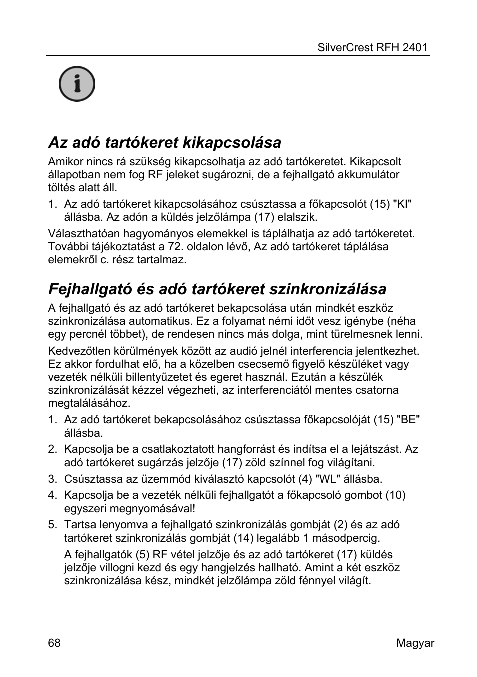 Az adó tartókeret kikapcsolása, Fejhallgató és adó tartókeret szinkronizálása | Silvercrest RFH 2401 User Manual | Page 70 / 183