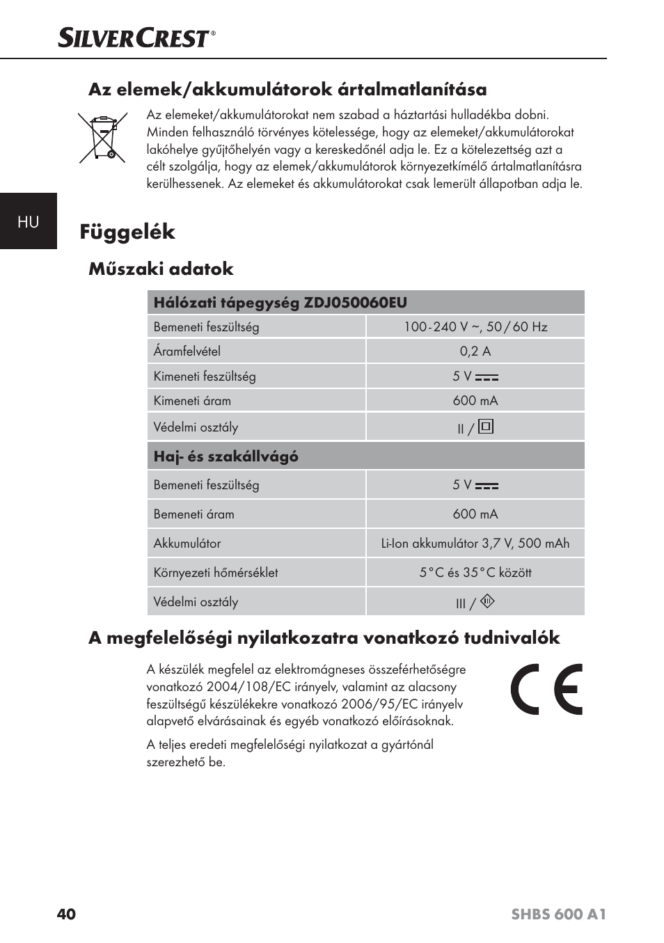 Függelék, Az elemek/akkumulátorok ártalmatlanítása, Műszaki adatok | A megfelelőségi nyilatkozatra vonatkozó tudnivalók | Silvercrest SHBS 600 A1 User Manual | Page 43 / 102