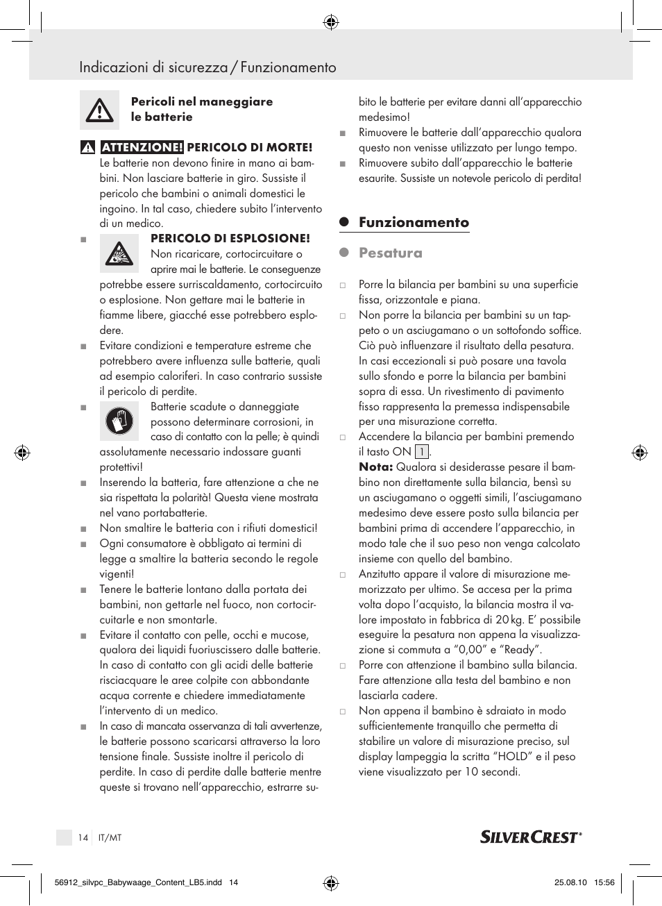 Indicazioni di sicurezza / funzionamento, Funzionamento, Pesatura | Silvercrest Digital Baby Scale User Manual | Page 10 / 30