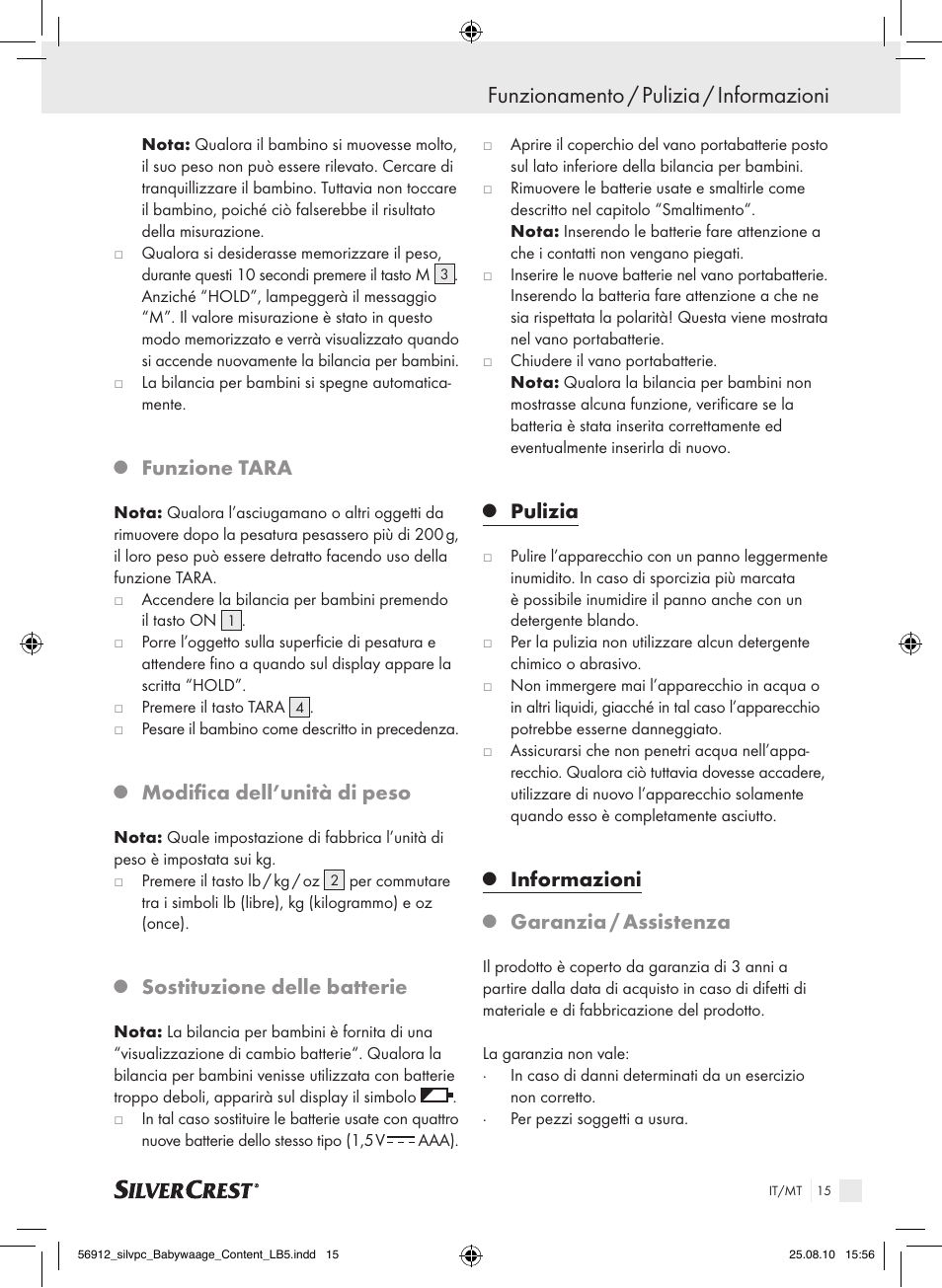 Funzionamento / pulizia / informazioni, Funzione tara, Modifica dell’unità di peso | Sostituzione delle batterie, Pulizia, Informazioni, Garanzia / assistenza | Silvercrest Digital Baby Scale User Manual | Page 11 / 30