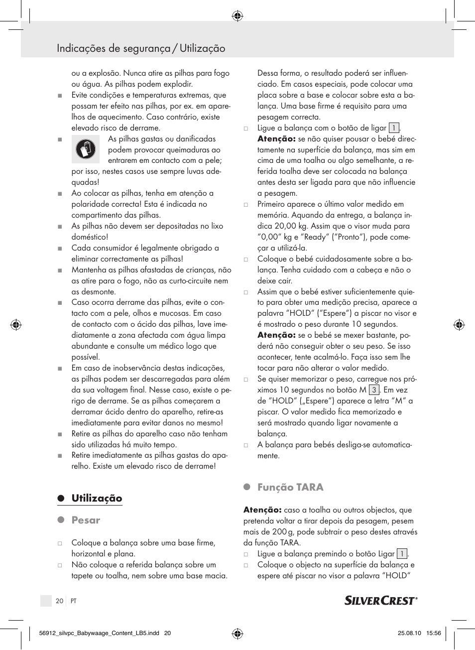 Indicações de segurança / utilização, Utilização, Pesar | Função tara | Silvercrest Digital Baby Scale User Manual | Page 16 / 30