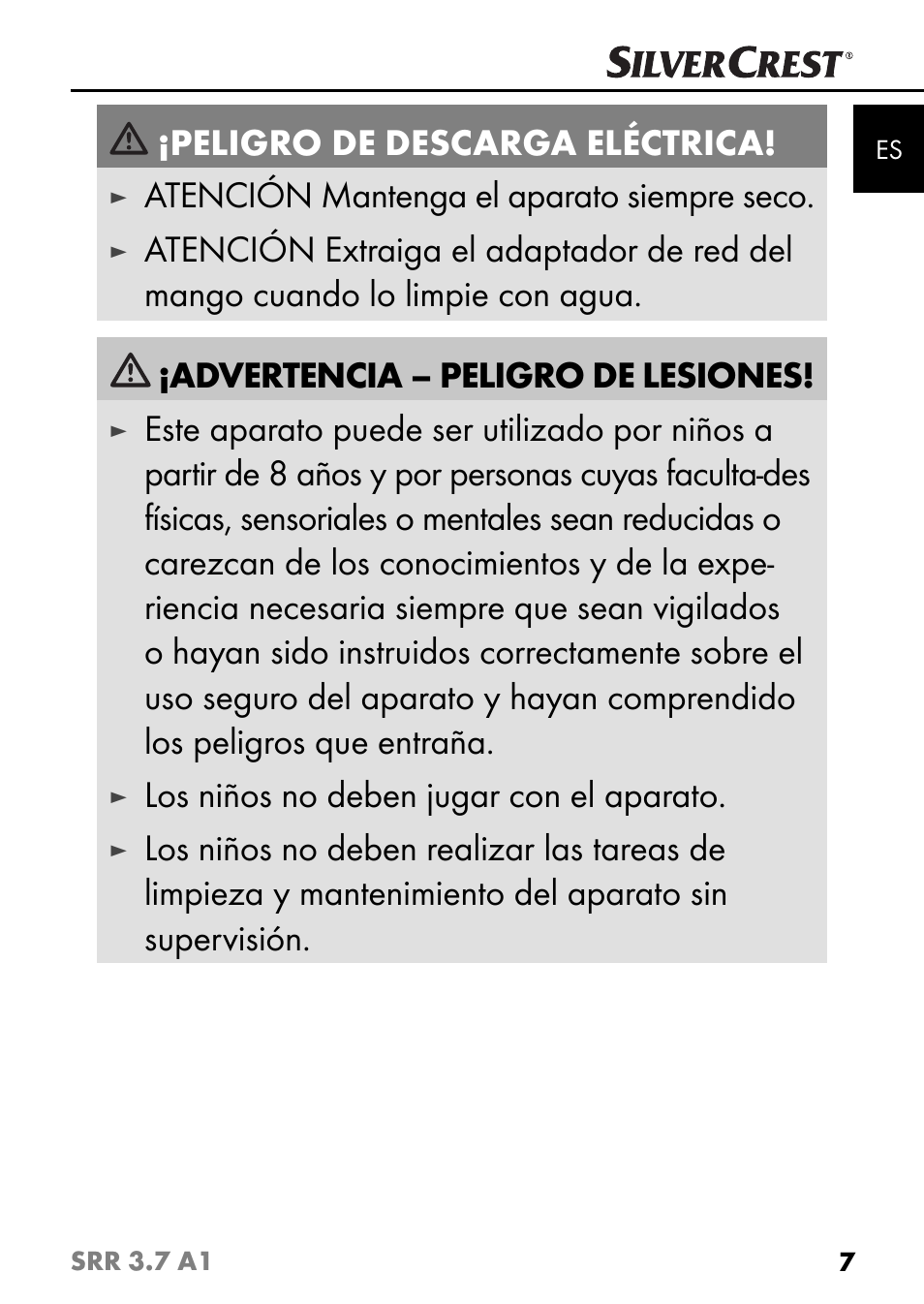 Peligro de descarga eléctrica, Atención mantenga el aparato siempre seco, Los niños no deben jugar con el aparato | Silvercrest SRR 3.7 A1 User Manual | Page 11 / 105