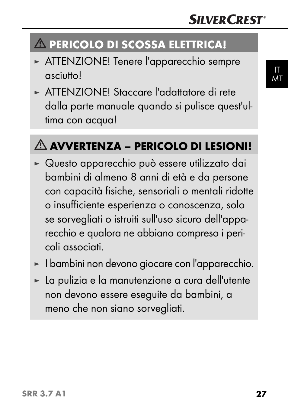 Pericolo di scossa elettrica, Attenzione! tenere l'apparecchio sempre asciutto, I bambini non devono giocare con l'apparecchio | Silvercrest SRR 3.7 A1 User Manual | Page 31 / 105