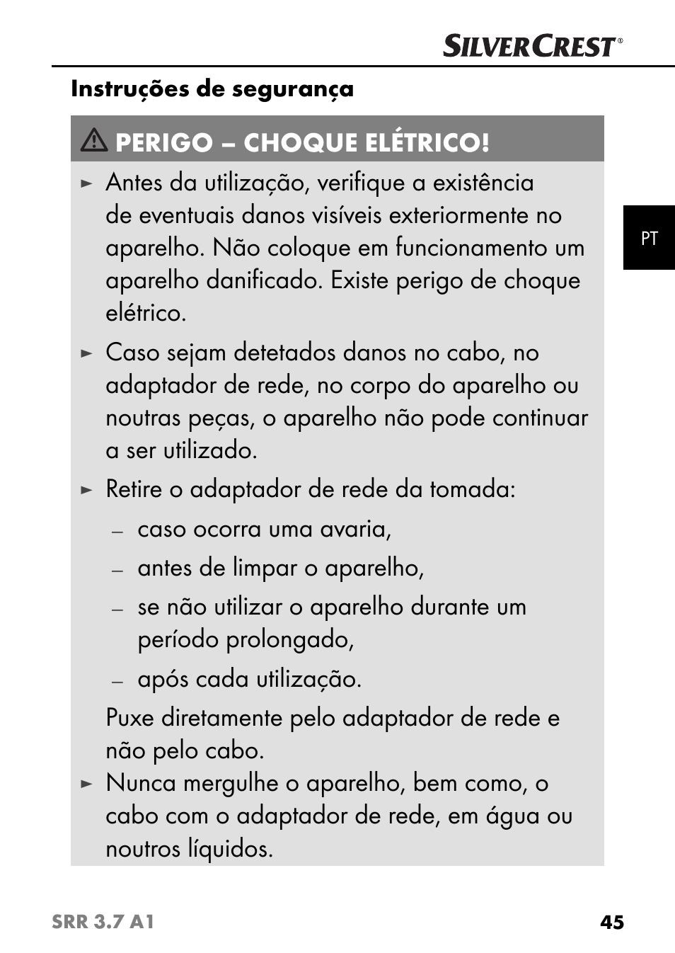 Perigo – choque elétrico, Retire o adaptador de rede da tomada, Caso ocorra uma avaria | Antes de limpar o aparelho, Instruções de segurança | Silvercrest SRR 3.7 A1 User Manual | Page 49 / 105