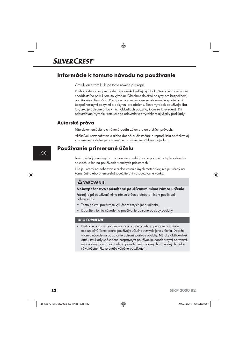 Informácie k tomuto návodu na používanie, Používanie primerané účelu, Autorské práva | Silvercrest SIKP 2000 B2 User Manual | Page 84 / 113