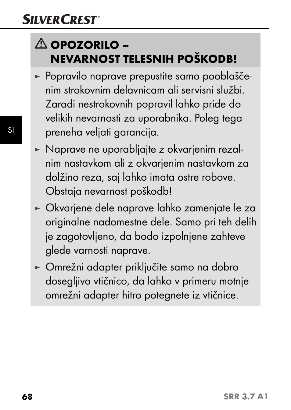 Opozorilo – nevarnost telesnih poškodb | Silvercrest SRR 3.7 A1 User Manual | Page 72 / 125