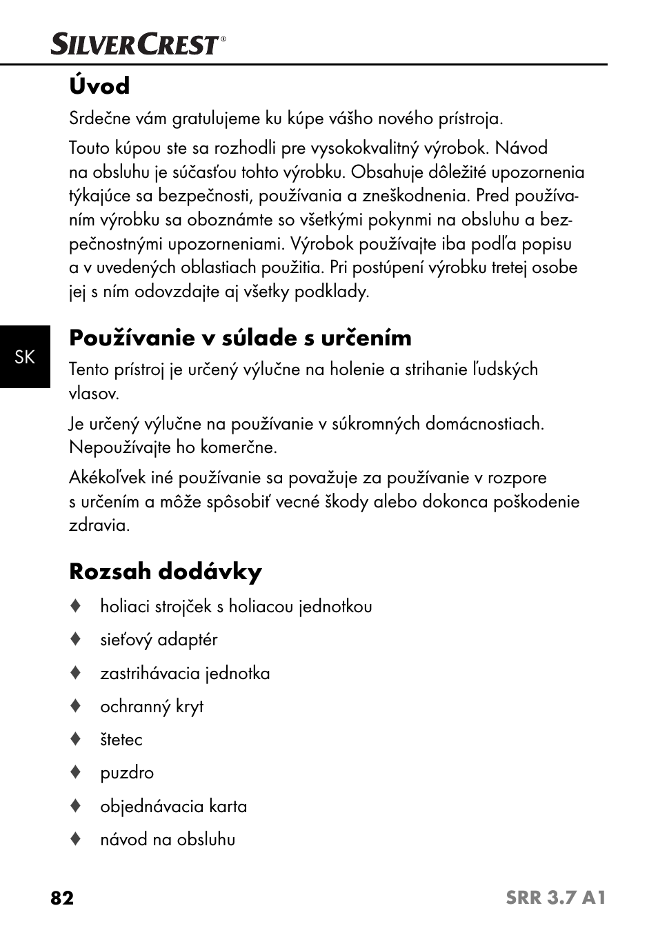 Úvod, Používanie v súlade s určením, Rozsah dodávky | Silvercrest SRR 3.7 A1 User Manual | Page 86 / 125