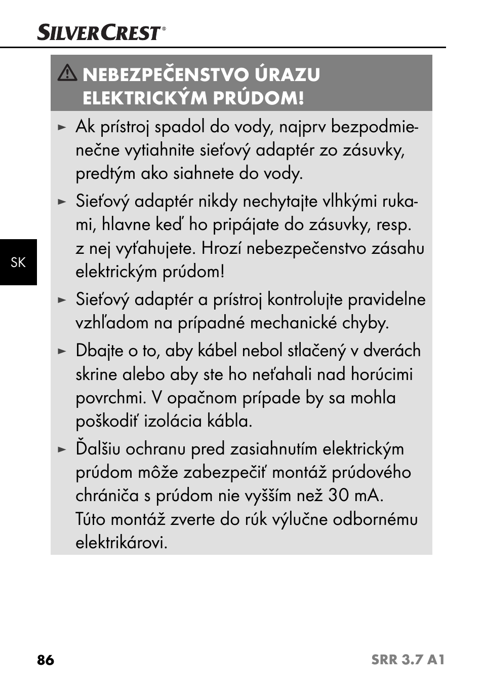 Nebezpečenstvo úrazu elektrickým prúdom | Silvercrest SRR 3.7 A1 User Manual | Page 90 / 125