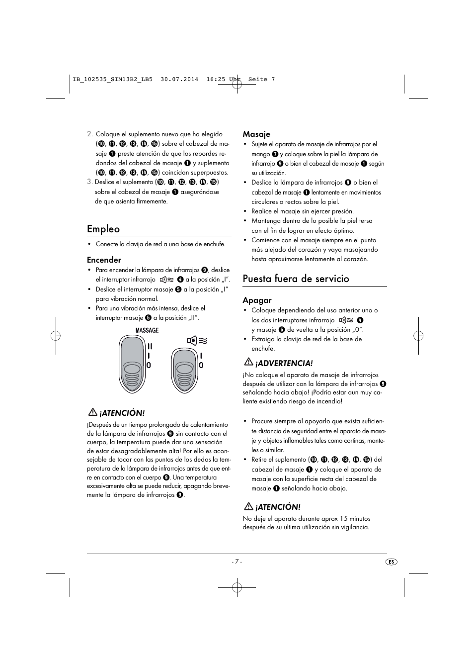 Empleo, Puesta fuera de servicio, Encender | Atención, Masaje, Apagar, Advertencia | Silvercrest SIM 13 B2 User Manual | Page 10 / 43