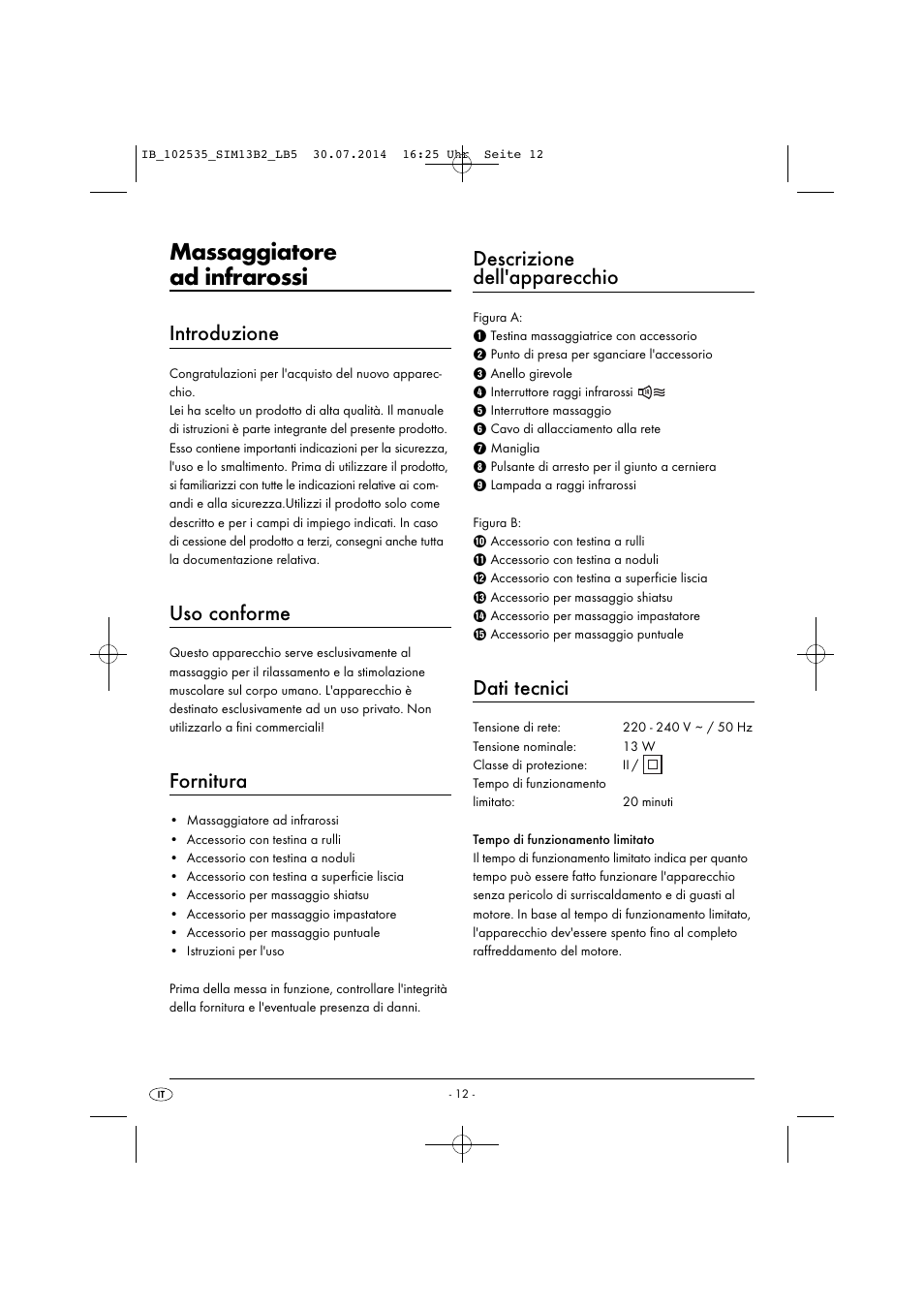 Massaggiatore ad infrarossi, Introduzione, Uso conforme | Fornitura, Descrizione dell'apparecchio, Dati tecnici | Silvercrest SIM 13 B2 User Manual | Page 15 / 43
