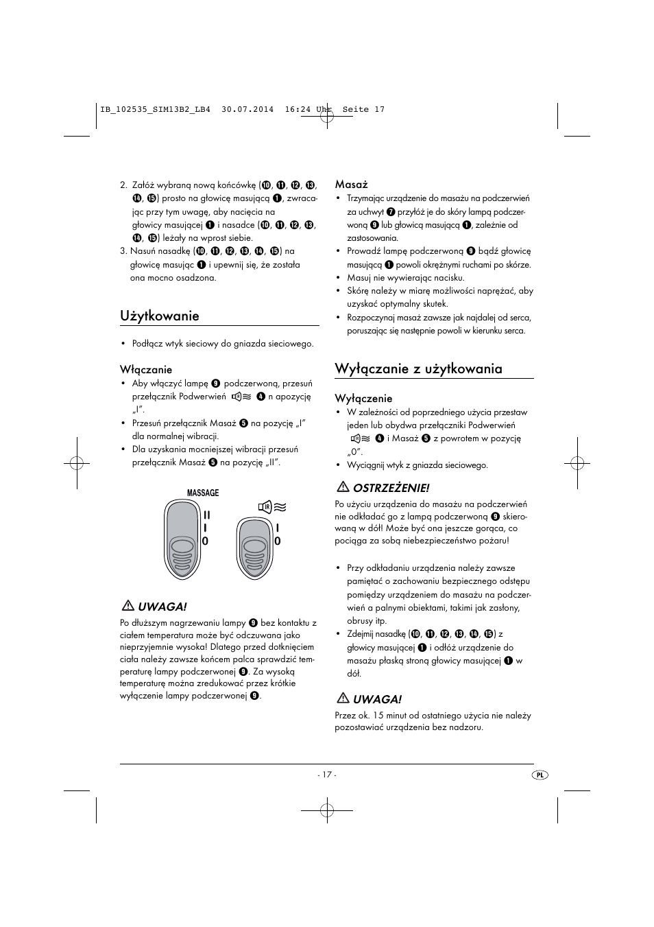 Użytkowanie, Wyłączanie z użytkowania, Włączanie | Uwaga, Masaż, Wyłączenie, Ostrzeżenie | Silvercrest SIM 13 B2 User Manual | Page 20 / 63