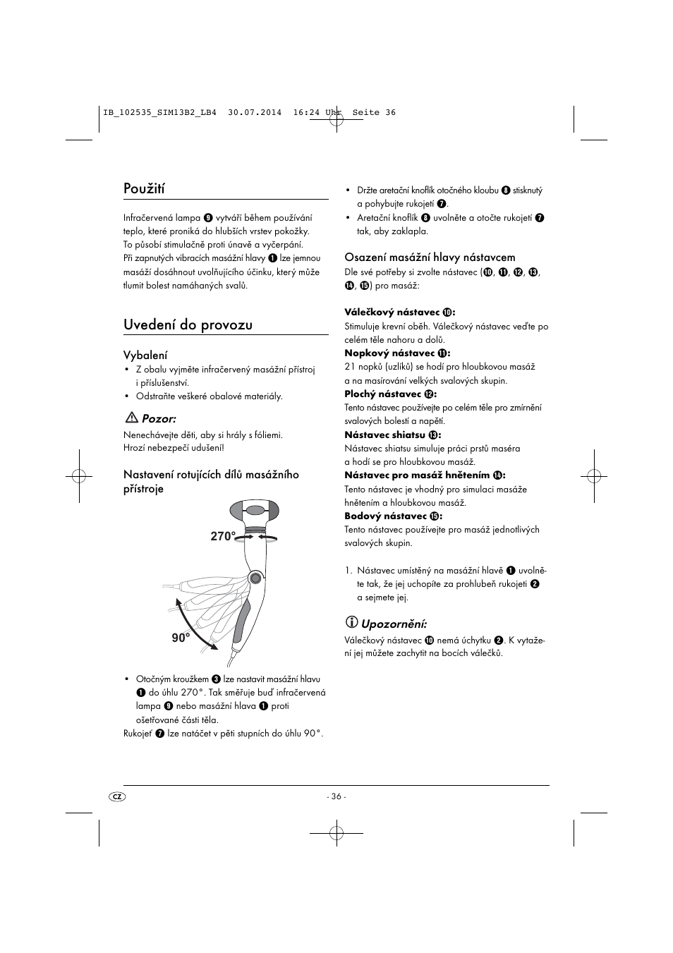 Použití, Uvedení do provozu | Silvercrest SIM 13 B2 User Manual | Page 39 / 63