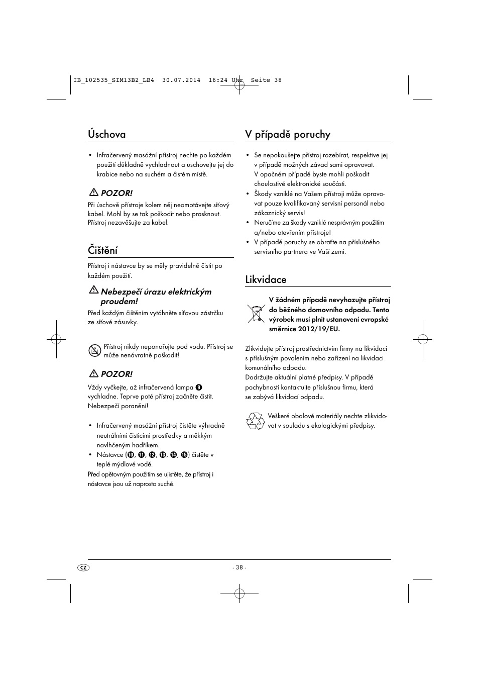 Úschova, Čištění, V případě poruchy | Likvidace | Silvercrest SIM 13 B2 User Manual | Page 41 / 63