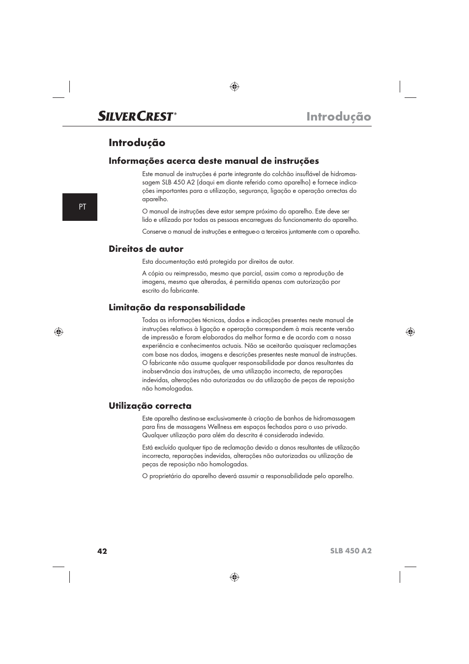 Introdução, Informações acerca deste manual de instruções, Direitos de autor | Limitação da responsabilidade, Utilização correcta | Silvercrest SLB 450 A2 User Manual | Page 44 / 82