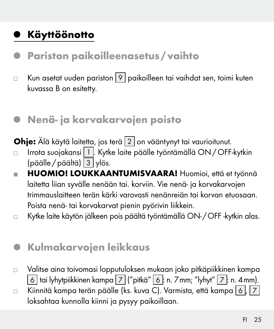 Käyttöönotto pariston paikoilleenasetus / vaihto, Nenä- ja korvakarvojen poisto, Kulmakarvojen leikkaus | Silvercrest Z31635 User Manual | Page 25 / 95