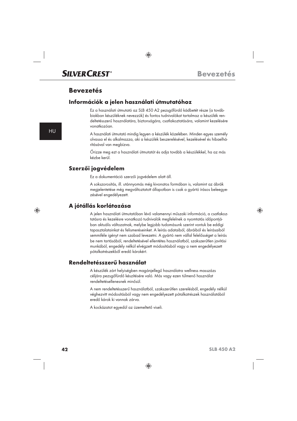 Bevezetés, Információk a jelen használati útmutatóhoz, Szerzői jogvédelem | A jótállás korlátozása, Rendeltetésszerű használat | Silvercrest SLB 450 A2 User Manual | Page 44 / 122
