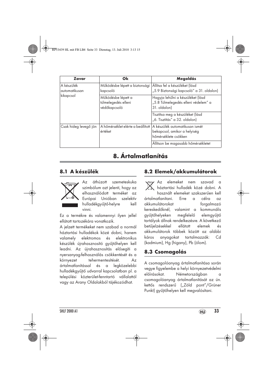 Ártalmatlanítás, 1 a készülék, 2 elemek/akkumulátorok | 3 csomagolás | Silvercrest SHLF 2000 A1 User Manual | Page 35 / 78