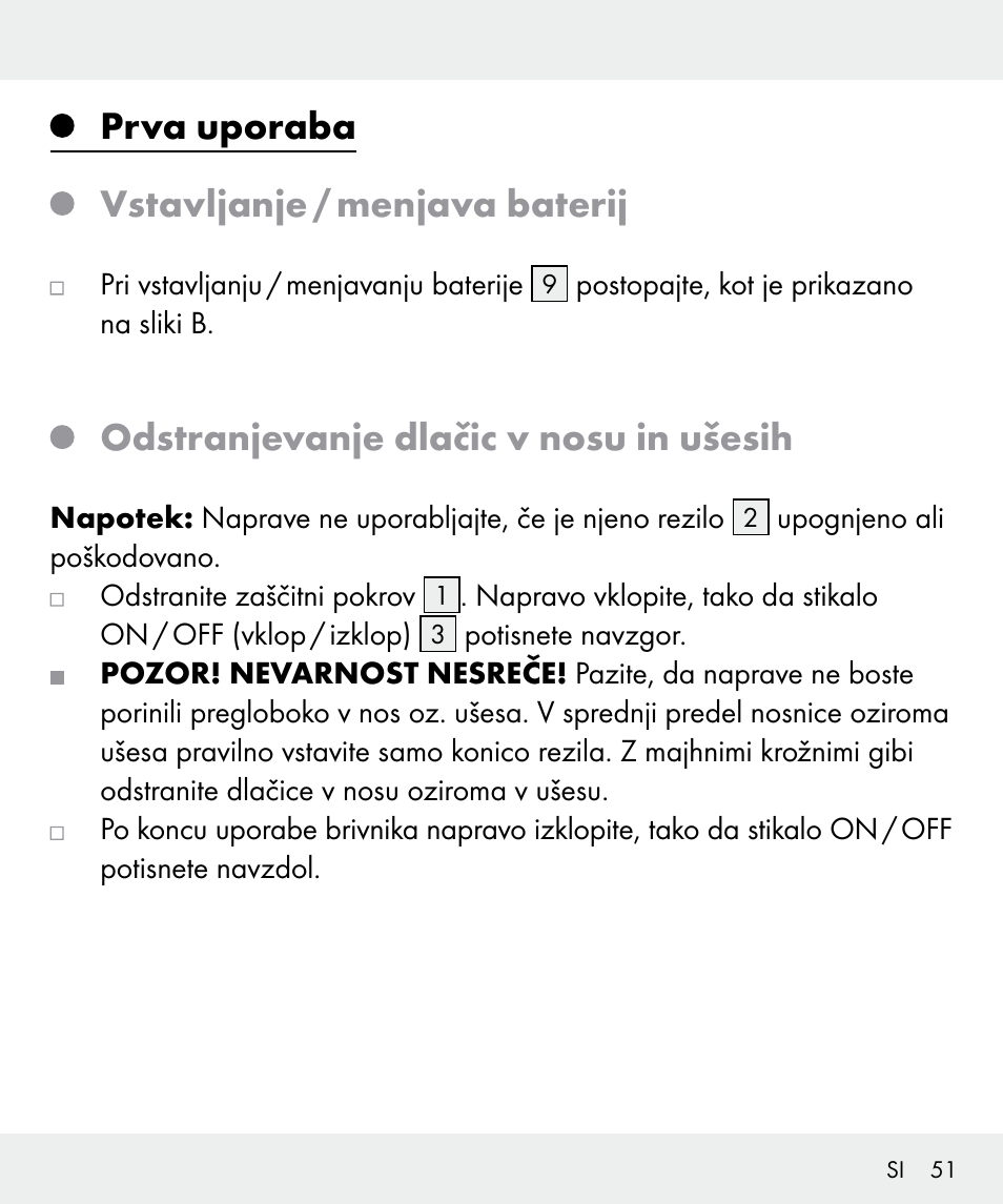 Prva uporaba vstavljanje / menjava baterij, Odstranjevanje dlačic v nosu in ušesih | Silvercrest Z31635 User Manual | Page 51 / 96