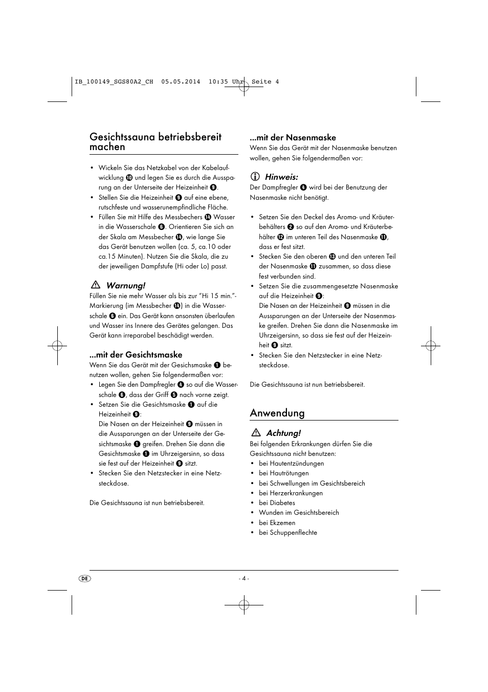 Gesichtssauna betriebsbereit machen, Anwendung, Warnung | Mit der gesichtsmaske, Mit der nasenmaske, Hinweis, Achtung | Silvercrest SGS 80 A2 User Manual | Page 7 / 36