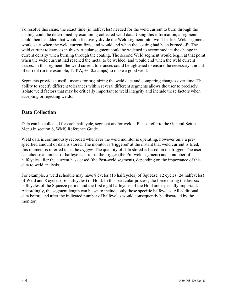 Data collection | Dr. Livingstone, I Presume WELDWISE 2400 User Manual | Page 28 / 195