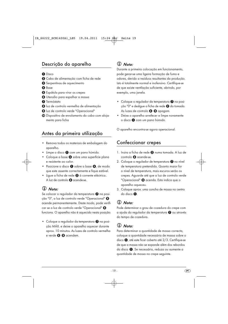 Descrição do aparelho, Antes da primeira utilização, Confeccionar crepes | Nota | Silvercrest SCM 1400 A1 User Manual | Page 21 / 41