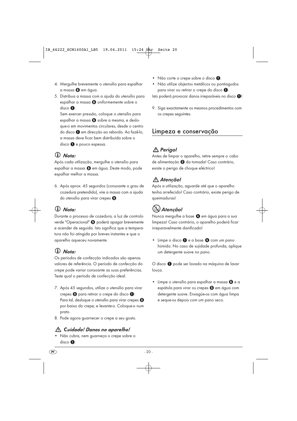 Limpeza e conservação, Nota, Cuidado! danos no aparelho | Perigo, Atenção | Silvercrest SCM 1400 A1 User Manual | Page 22 / 41