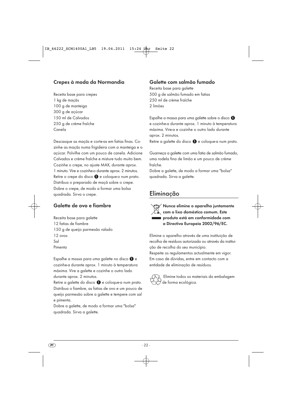 Eliminação, Crepes à moda da normandia, Galette de ovo e fiambre | Galette com salmão fumado | Silvercrest SCM 1400 A1 User Manual | Page 24 / 41