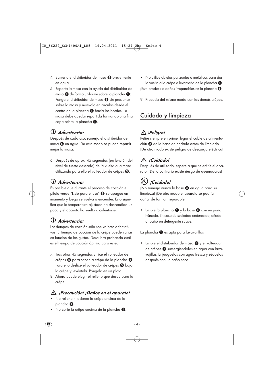 Cuidado y limpieza, Advertencia, Precaución! ¡daños en el aparato | Peligro, Cuidado | Silvercrest SCM 1400 A1 User Manual | Page 6 / 41