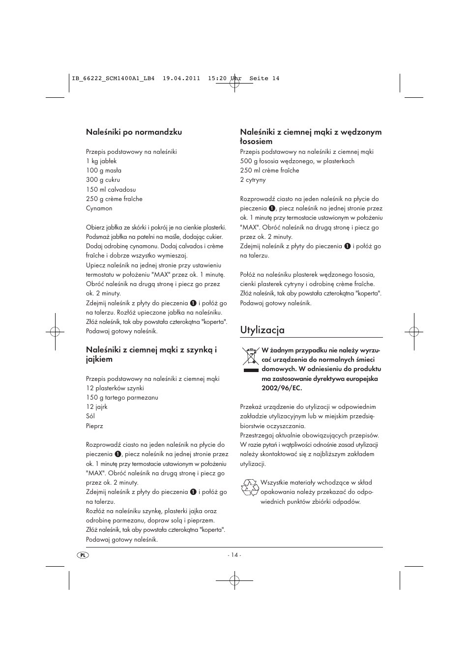 Utylizacja, Naleśniki po normandzku, Naleśniki z ciemnej mąki z szynką i jajkiem | Naleśniki z ciemnej mąki z wędzonym łososiem | Silvercrest SCM 1400 A1 User Manual | Page 16 / 58