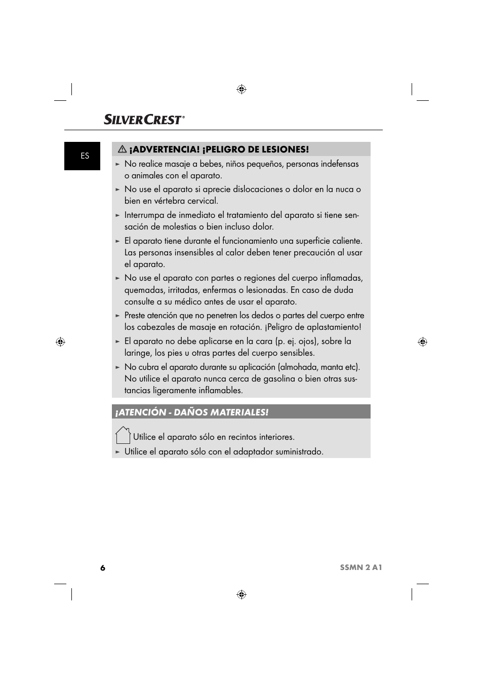 Advertencia! ¡peligro de lesiones, Utilice el aparato sólo en recintos interiores | Silvercrest SSMN 2 A1 User Manual | Page 9 / 45